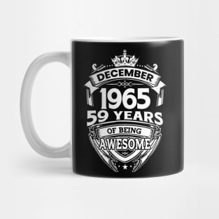 December 1965 59 Years Of Being Awesome Mug